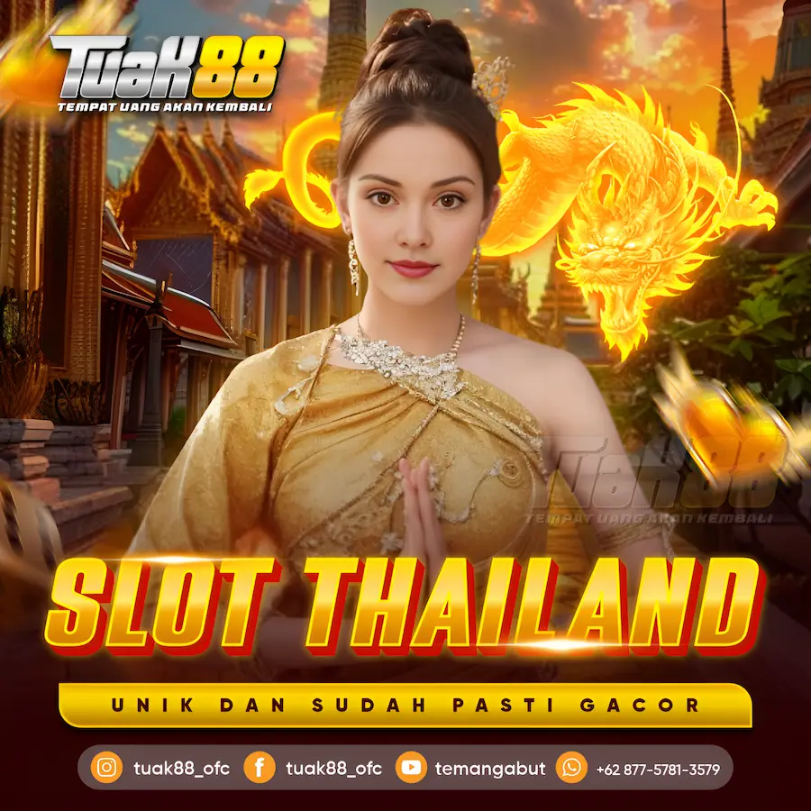 Tuak88 | Link Slot Thailand Asli Negeri Gajah Putih Minimal Deposit 5000 Gampang Menang